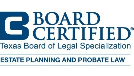 TX Board of Legal Specialization - Board Certified - Estate Planning and Probate
